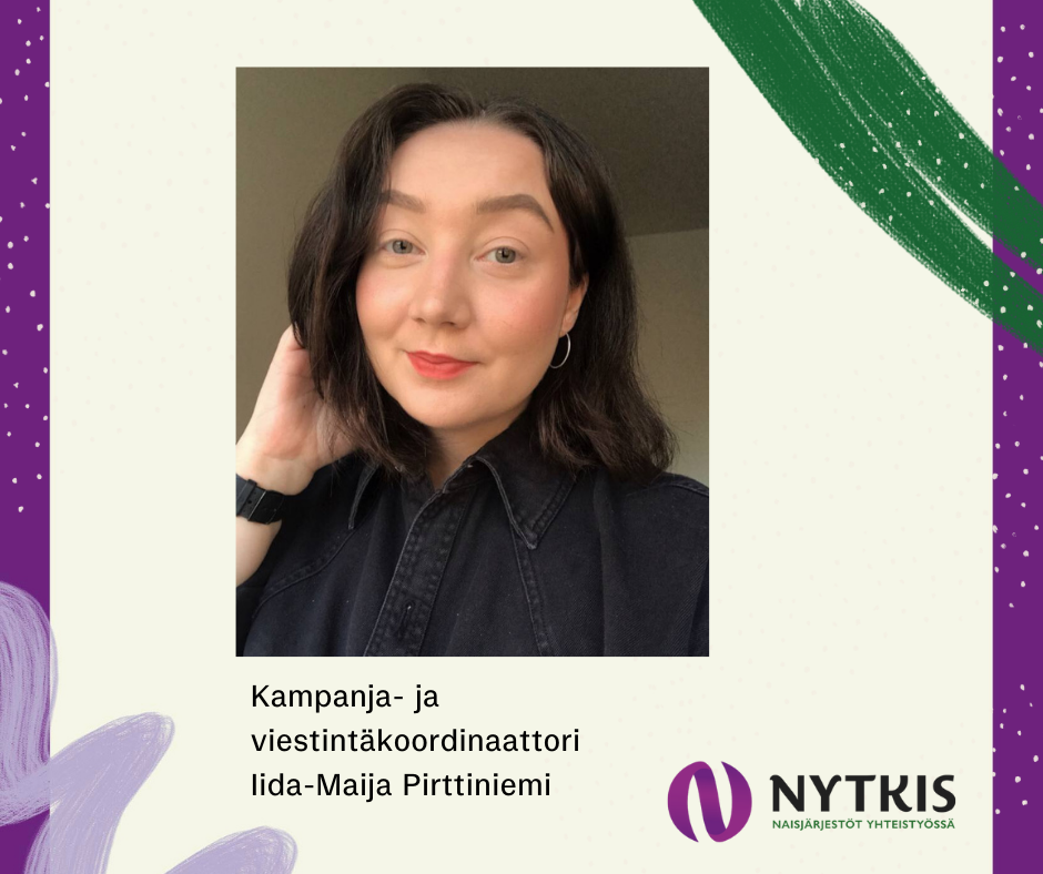 Kuva henkilöstä, teksti kampanja- ja viestintäkoordinaattori Iida-Maija Pirttiniemi sekä NYTKISin logo.